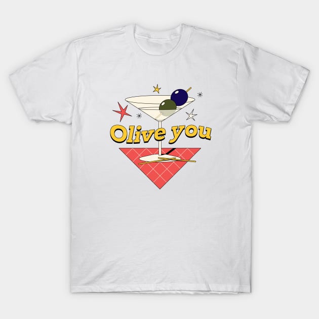 Olive you T-Shirt by Nora Gazzar